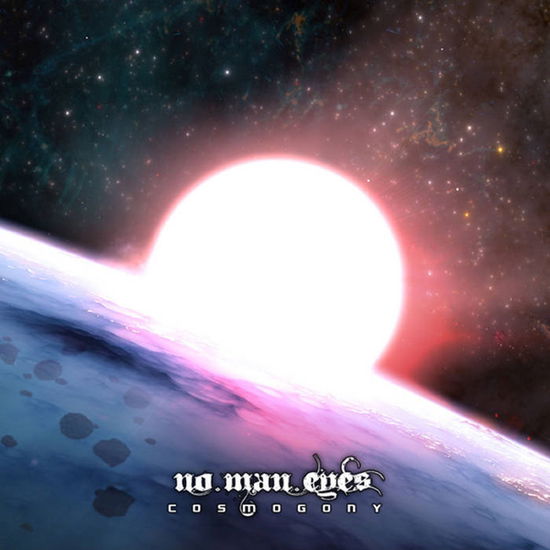 Cosmogony - No Man Eyes - Musique - DIAMONDS PROD - 5200328703255 - 16 août 2024