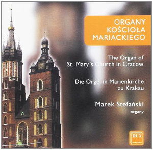 Organ of the St Mary Church in Krakow - Bach / Buxtehude / Nowowiejski / Stefanski - Music - DUX - 5902547002255 - 1996