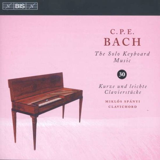Cover for Bach,c.p.e. / Spanyi,miklos · Solo Keyboard Music 30 (CD) (2015)