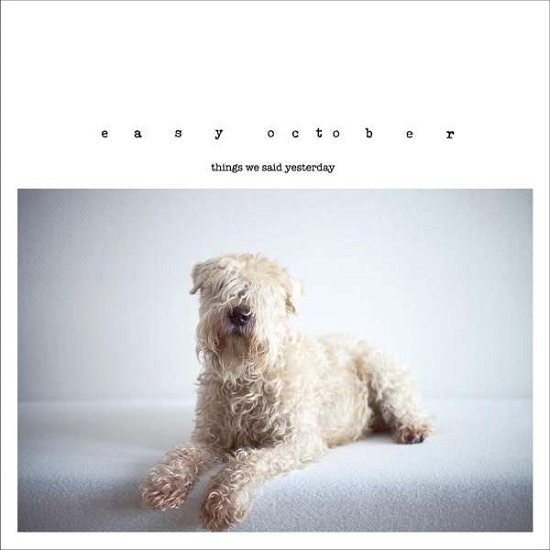 Cover for Easy October · Things We Did Yesterday (LP) (2014)