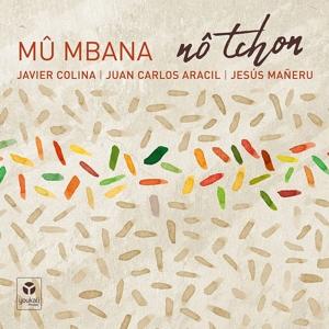 Cover for Mu Mbana · No Tchon (CD) (2021)