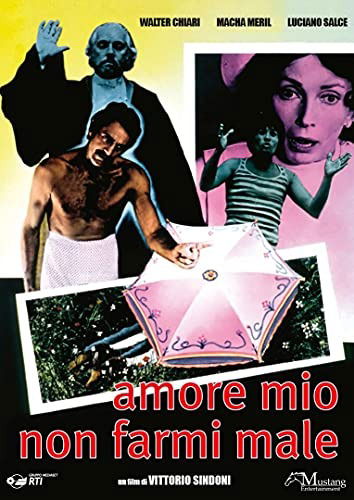 Cover for Roberto Chevalier,walter Chiari,valentina Cortese,leonora Fani,macha Meril,luciano Salce,enrico Simonetti · Amore Mio Non Farmi Male (DVD) (2021)