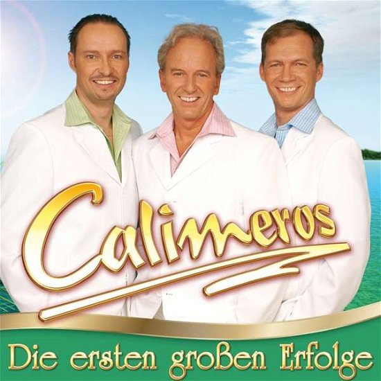 Cover for Calimeros · Die Ersten Grossen Erfolge (CD) (2017)