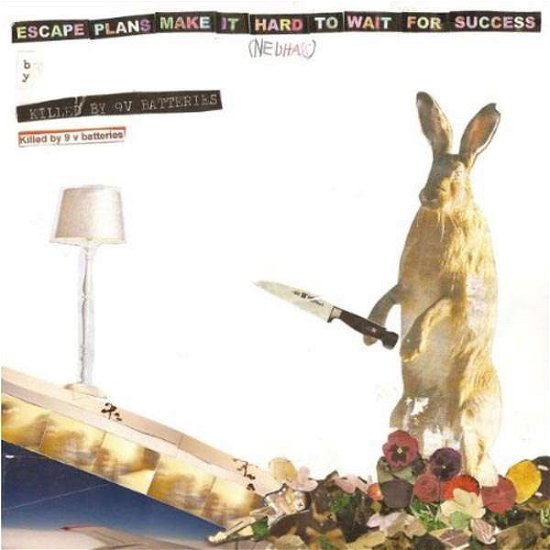 Cover for Killed by 9v Batteries · Escape Plans Make It Hard to Wait for Success (CD) (2021)