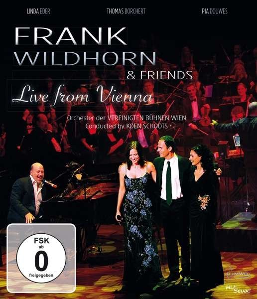 Cover for Wildhorn, Frank &amp; Friends · Live From Vienna (Blu-ray) (2020)