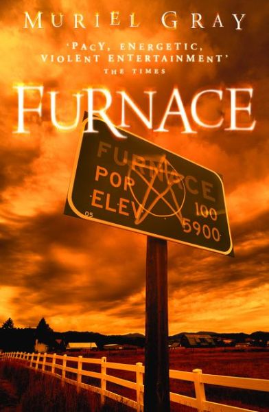 Cover for Muriel Gray · Furnace (Paperback Book) [Epub edition] (2017)