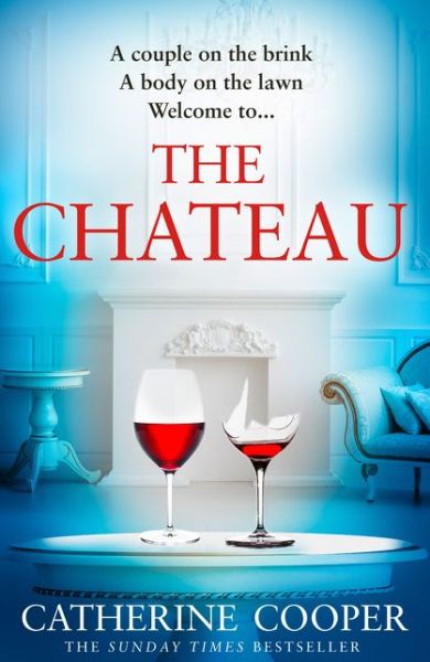 The Chateau - Catherine Cooper - Books - HarperCollins Publishers - 9780008400255 - September 2, 2021