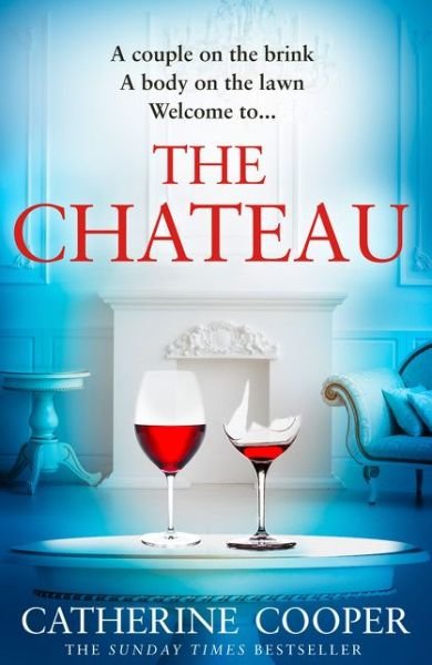 Cover for Catherine Cooper · The Chateau (Taschenbuch) (2021)