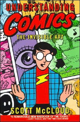 Understanding Comics - Scott McCloud - Bøger - HarperCollins Publishers Inc - 9780060976255 - 10. maj 2001