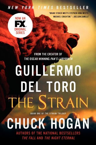 The Strain: Book One of the Strain Trilogy - The Strain Trilogy - Guillermo del Toro - Kirjat - HarperCollins - 9780062068255 - tiistai 20. syyskuuta 2011