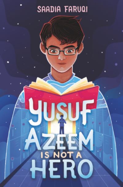 Cover for Saadia Faruqi · Yusuf Azeem Is Not a Hero (Hardcover Book) (2021)