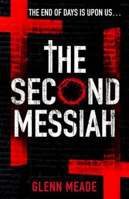 Cover for Glenn Meade · The Second Messiah (Paperback Book) (2011)