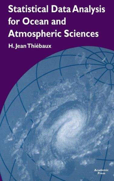 Cover for Thiebaux, H. Jean (National Science Foundation) · Statistical Data Analysis for Ocean and Atmospheric Sciences: Includes a Data Disk Designed to Be Used as a Minitab File. (Hardcover Book) (1994)