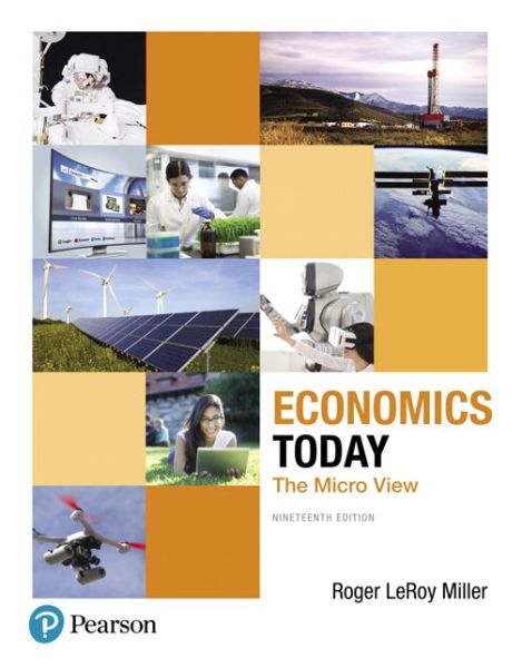 Economics Today: The Micro View - Roger Miller - Bücher - Pearson Education (US) - 9780134479255 - 13. Juni 2017