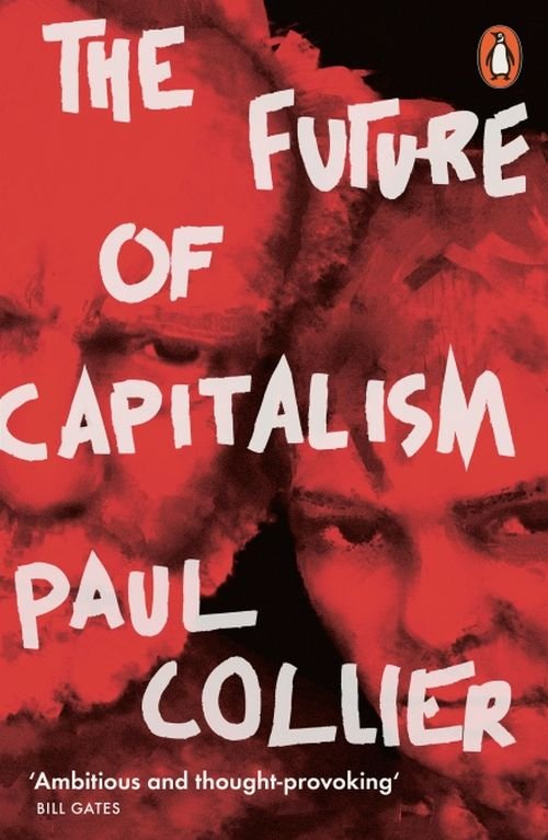 Cover for Paul Collier · The Future of Capitalism: Facing the New Anxieties (Paperback Book) (2019)