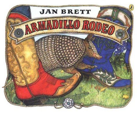 Cover for Jan Brett · Armadillo Rodeo (Paperback Book) [Reprint edition] (2004)