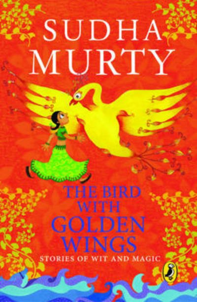 Cover for Sudha Murty · The Bird With Golden Wings (Paperback Book) (2016)