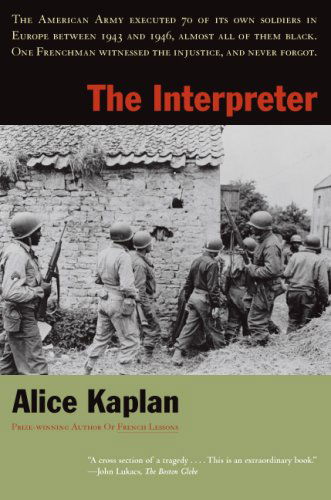 Cover for Alice Kaplan · The Interpreter (Paperback Book) [New edition] (2007)