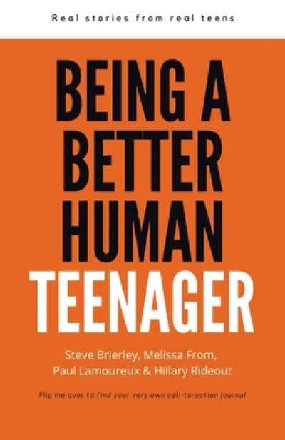 Cover for Better Human Group · Being a Better Human Teenager : Real Stories From Real Teens (Paperback Book) (2021)