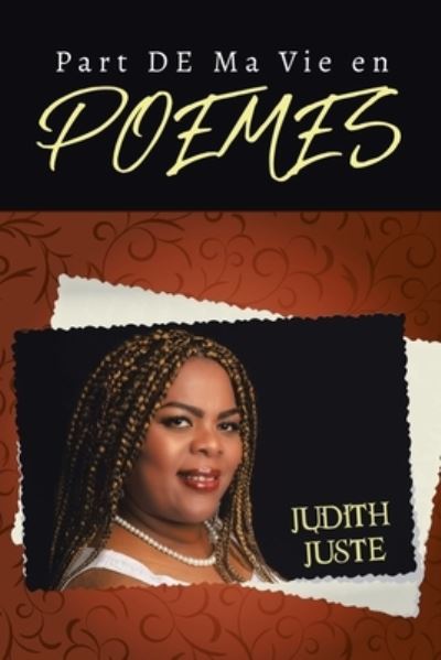 Cover for Judith Juste · Part DE Ma Vie en Poemes (Paperback Book) (2020)