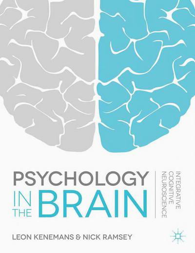 Cover for J L Kenemans · Psychology in the Brain: Integrative Cognitive Neuroscience (Pocketbok) (2012)