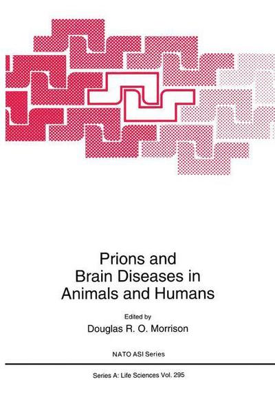 Cover for Jr. Vanarsdall Robert L. · Prions and Brain Diseases in Animals and Humans - NATO Science Series A (Hardcover Book) [1998 edition] (1998)