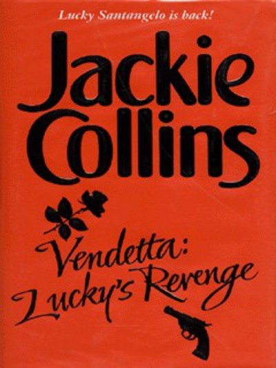 Cover for Jackie Collins · Vendetta: Lucky's Revenge (Hardcover bog) (1996)