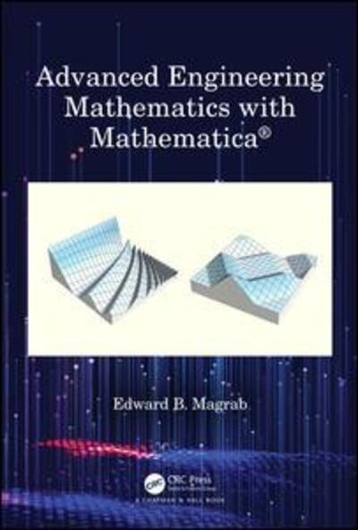 Cover for Edward B. Magrab · Advanced Engineering Mathematics with Mathematica (Hardcover Book) (2020)