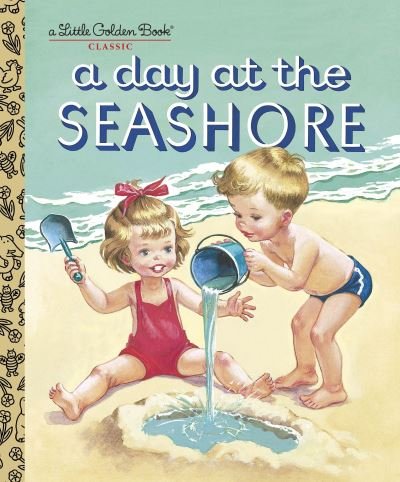 Cover for Kathryn Jackson · A Day at the Seashore - Little Golden Book (Gebundenes Buch) (2010)