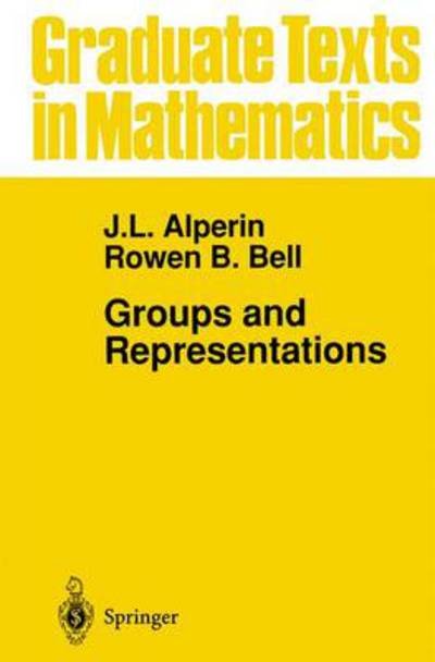 Groups and representations - J. L. Alperin - Böcker - Springer - 9780387945255 - 11 september 1995