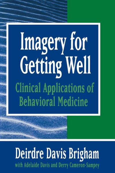 Cover for Deirdre Davis Brigham · Imagery for Getting Well: Clinical Applications of Behavioral Medicine (Paperback Book) (1996)