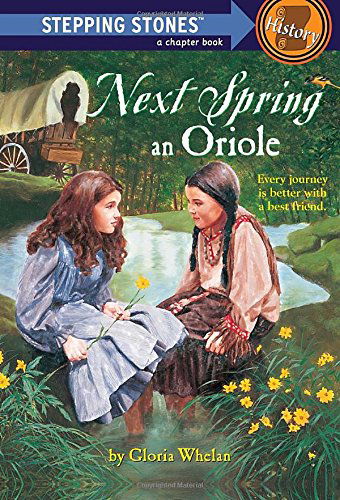 Cover for Gloria Whelan · Next Spring an Oriole - A Stepping Stone Book (Pocketbok) (1987)