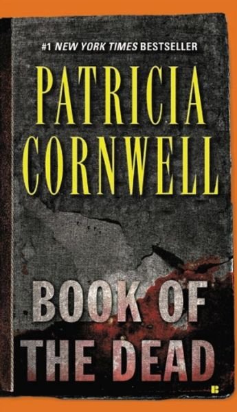 Cover for Patricia Cornwell · Book of the Dead (Kay Scarpetta, No 15) (Taschenbuch) [Reprint edition] (2008)