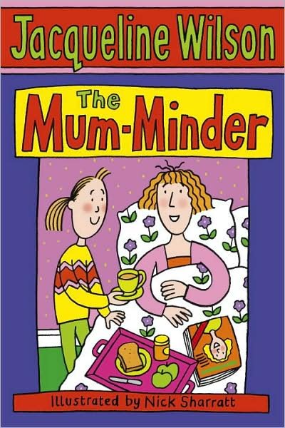 Cover for Jacqueline Wilson · The Mum-Minder (Paperback Book) (2008)