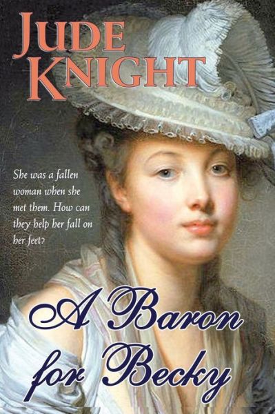 Cover for Jude Knight · A Baron for Becky (Taschenbuch) (2015)