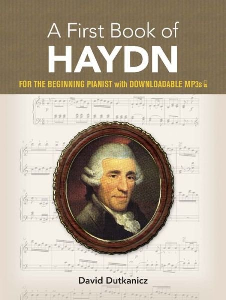 Cover for David Dutkanicz · A First Book of Haydn: With Downloadable Mp3s (Paperback Book) (2019)