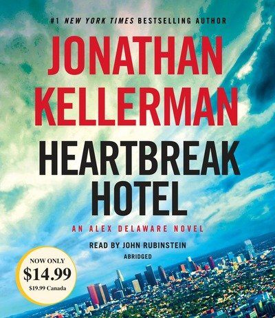 Cover for Jonathan Kellerman · Heartbreak Hotel: An Alex Delaware Novel     Audio (CD) (2024)