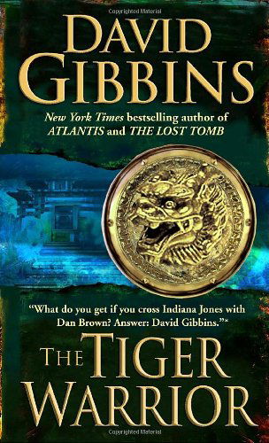 Cover for David Gibbins · The Tiger Warrior (Jack Howard) (Paperback Book) (2009)