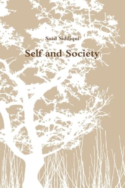 Cover for Saad Siddiqui · Self and Society (Bok) (2010)