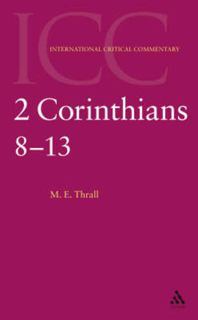 Margaret Thrall · II Corinthians 1-7 - International Critical Commentary (Paperback Book) (2004)