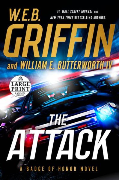 Cover for W.E.B. Griffin · The Attack - Badge Of Honor (Paperback Book) (2024)