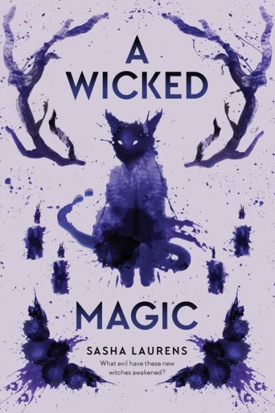 Cover for Sasha Laurens · A Wicked Magic (Hardcover Book) (2020)