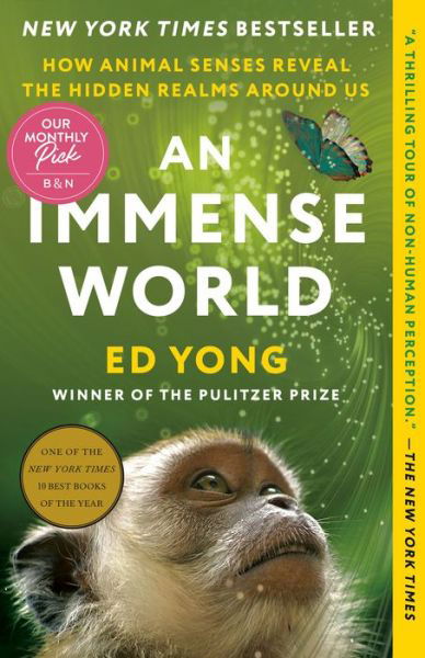 An Immense World - Ed Yong - Kirjat - Random House Publishing Group - 9780593133255 - tiistai 29. elokuuta 2023