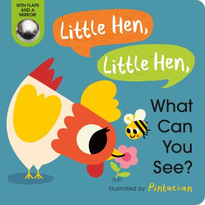 Cover for Amelia Hepworth · Little Hen, Little Hen, What Can You See? - What Can You See? (Buch) (2022)