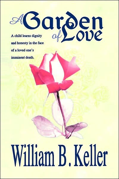 Cover for William Keller · A Garden of Love (Paperback Book) (2000)
