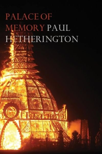 Cover for Paul Hetherington · Palace of Memory: An elegy (Paperback Book) (2019)