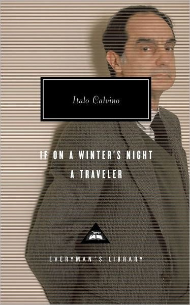 Cover for Italo Calvino · If on a Winter's Night a Traveler (Everyman's Library (Cloth)) (Hardcover bog) (1993)