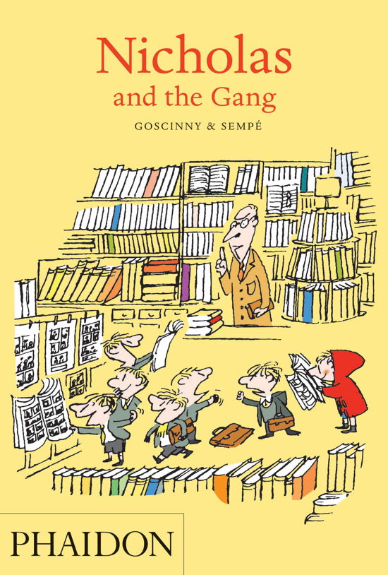 Nicholas and the Gang - Rene Goscinny - Książki - Phaidon Press Ltd - 9780714862255 - 19 września 2011