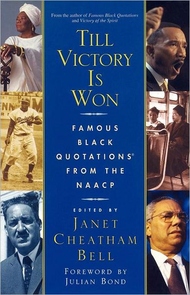 Cover for Janet Cheatham Bell · Till Victory is Won: Famous Black Quotations from the Naacp (Paperback Book) (2002)