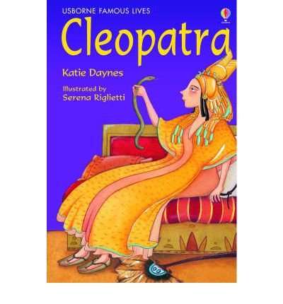 Cleopatra - Young Reading Series 3 - Katie Daynes - Bücher - Usborne Publishing Ltd - 9780746063255 - 27. August 2004